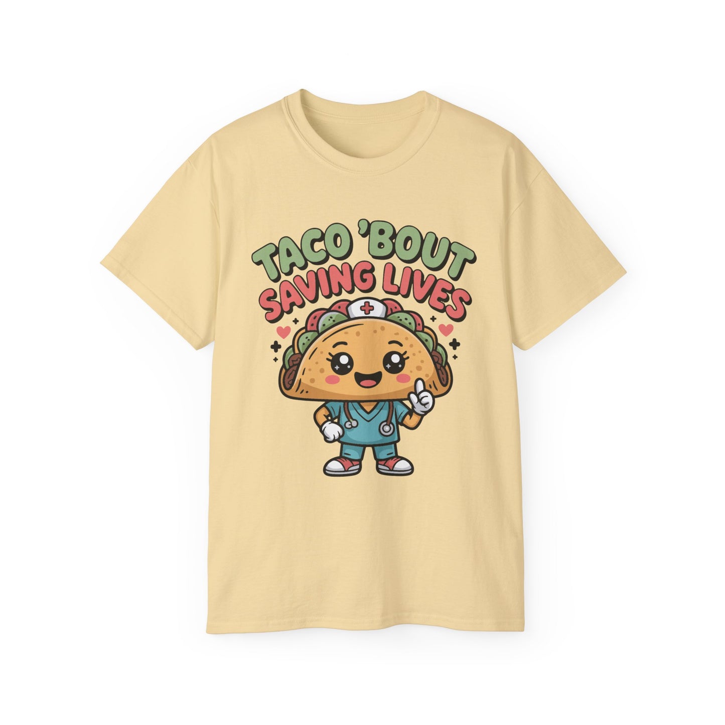 Taco 'Bout Saving Lives - T-Shirt