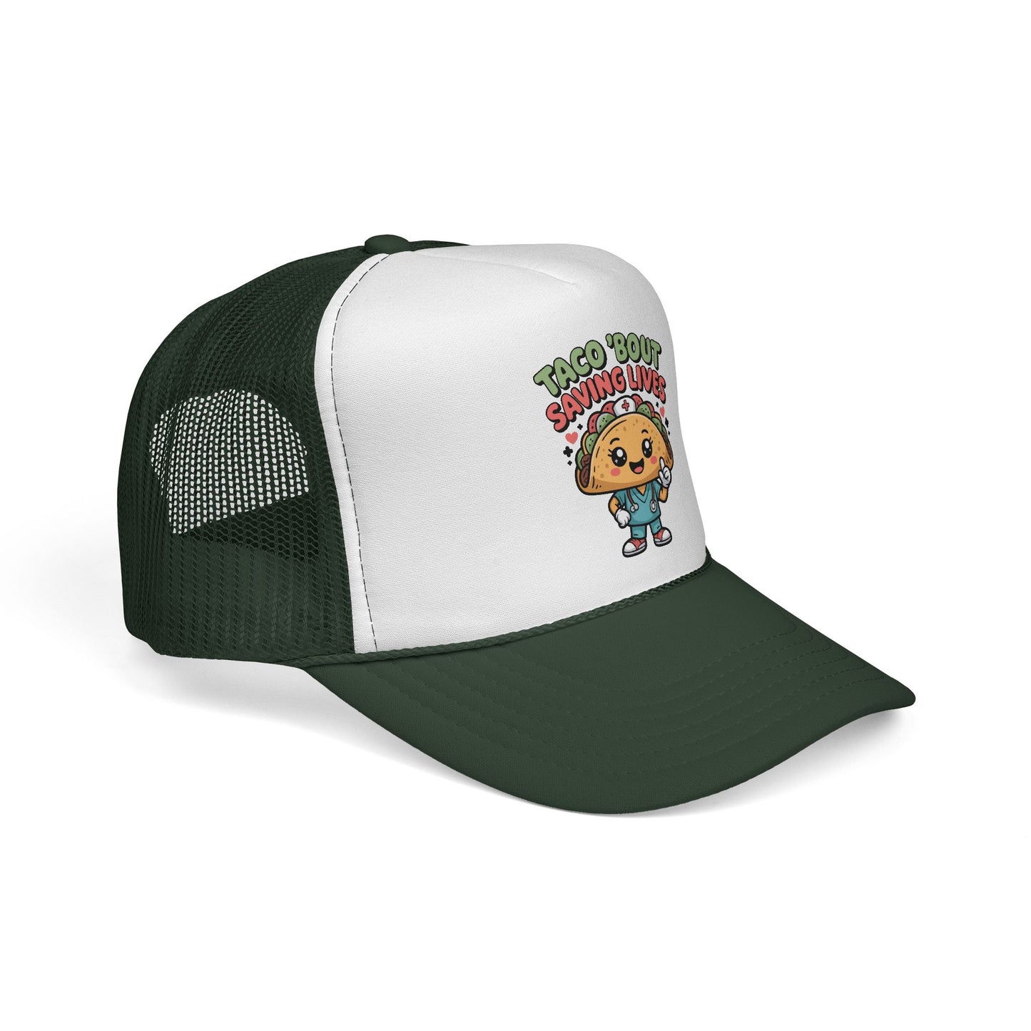 "Taco 'Bout Saving Lives" - Trucker Hat
