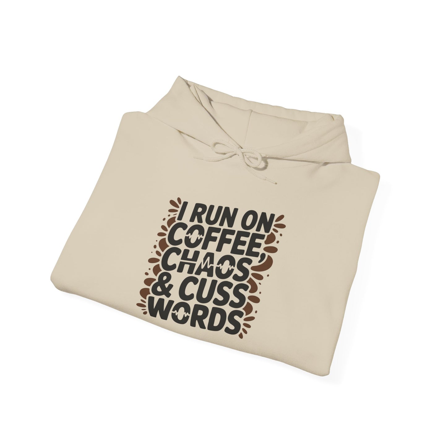 Coffee, Chaos & Cuss Words - Hoodie