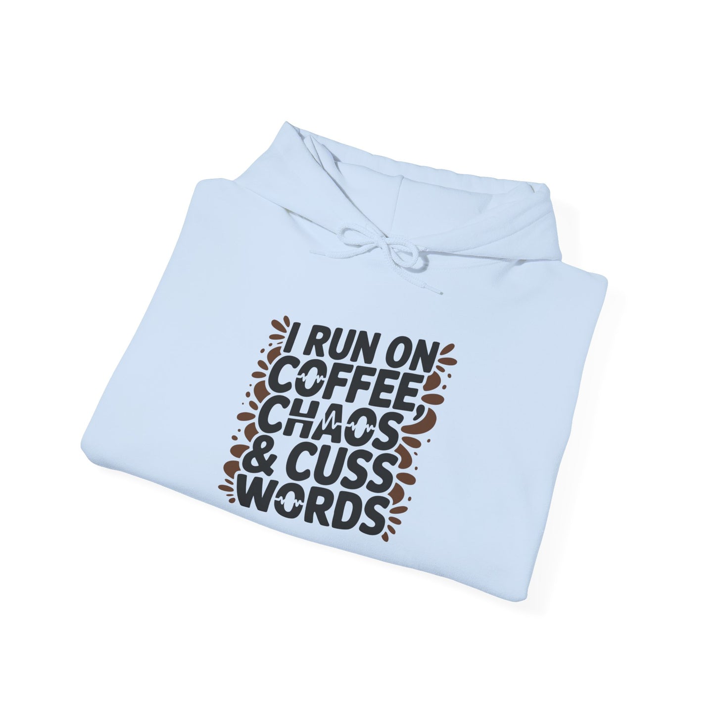 Coffee, Chaos & Cuss Words - Hoodie