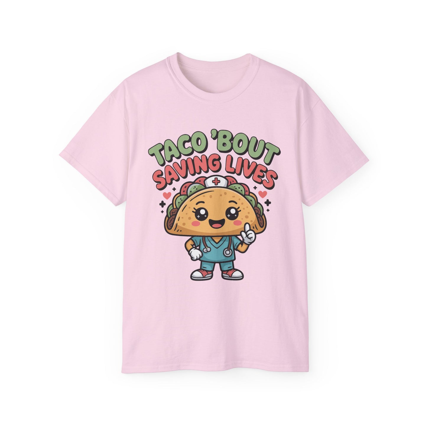 Taco 'Bout Saving Lives - T-Shirt