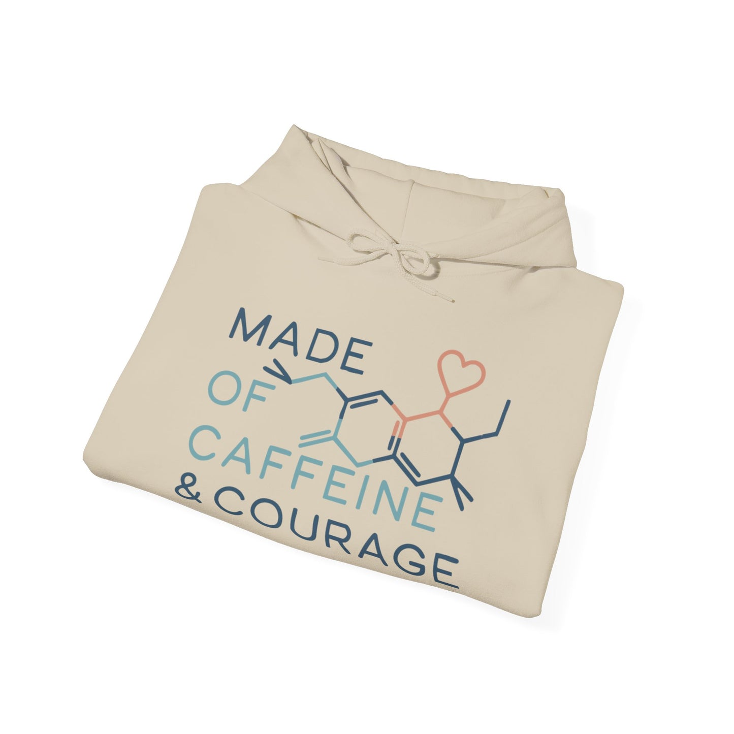 Caffeine & Courage - Hoodie