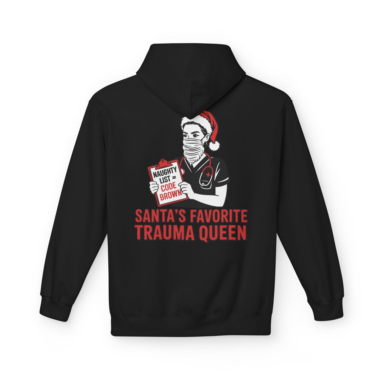 Santa’s Favorite Trauma Queen Hoodie