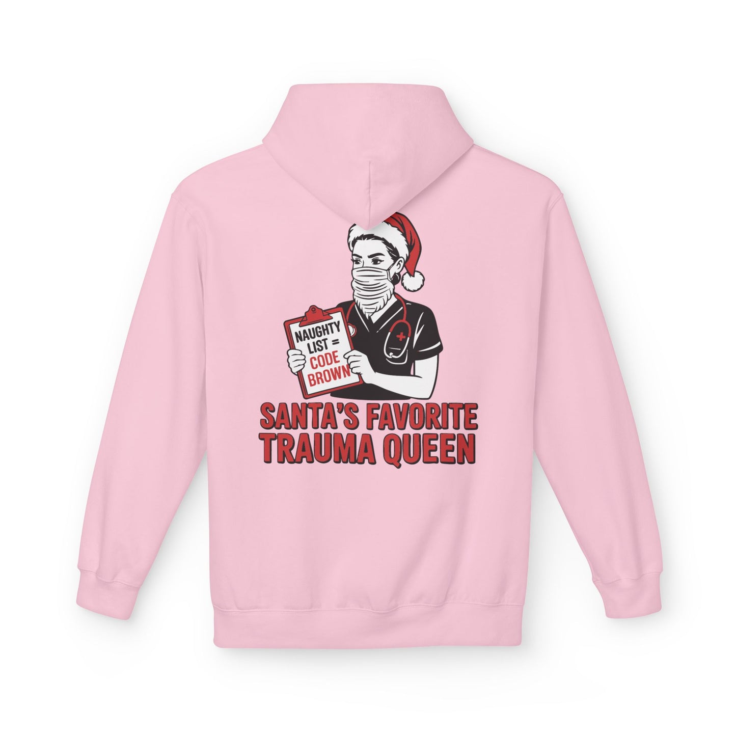 Santa’s Favorite Trauma Queen Hoodie