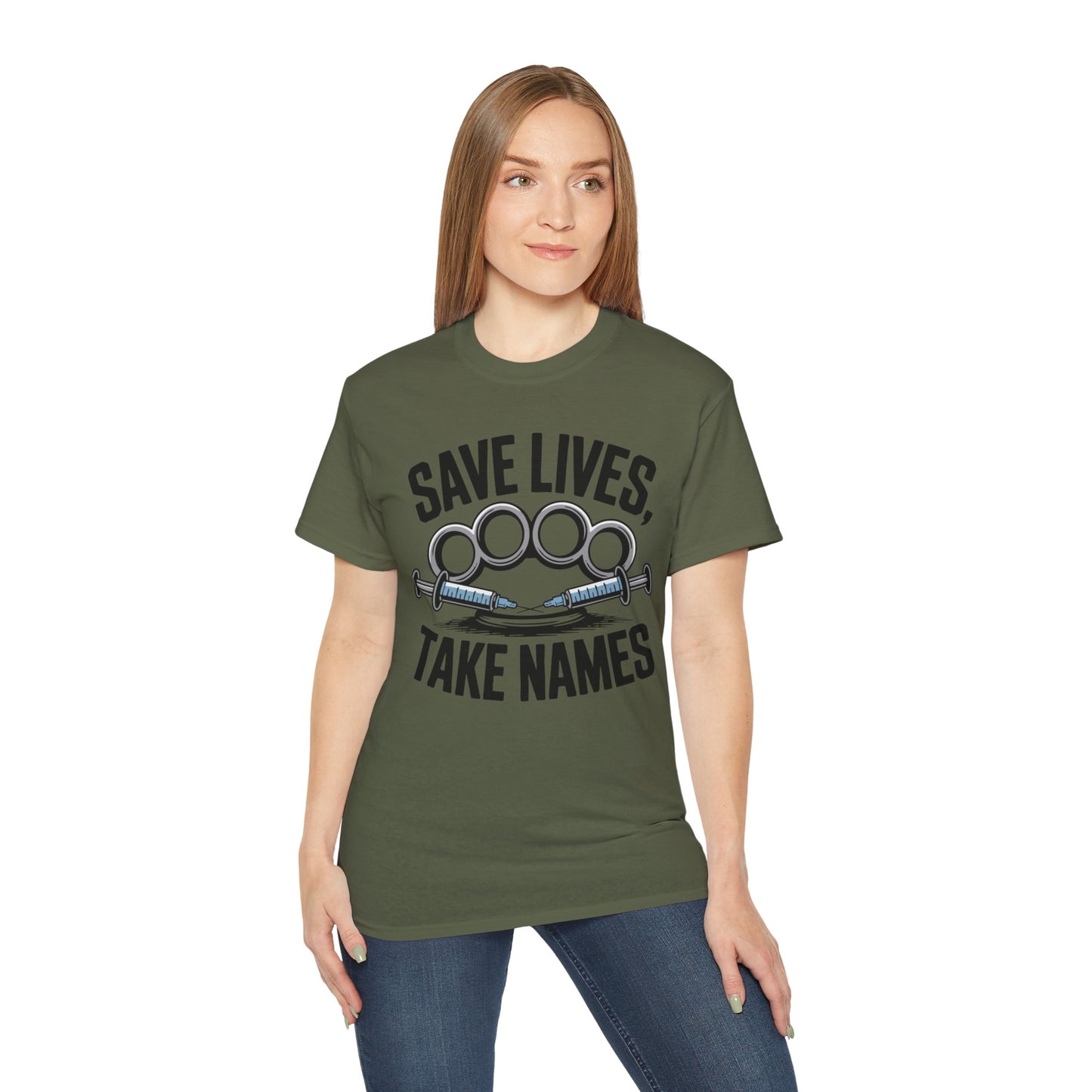 Save Lives, Take Names - T-Shirt