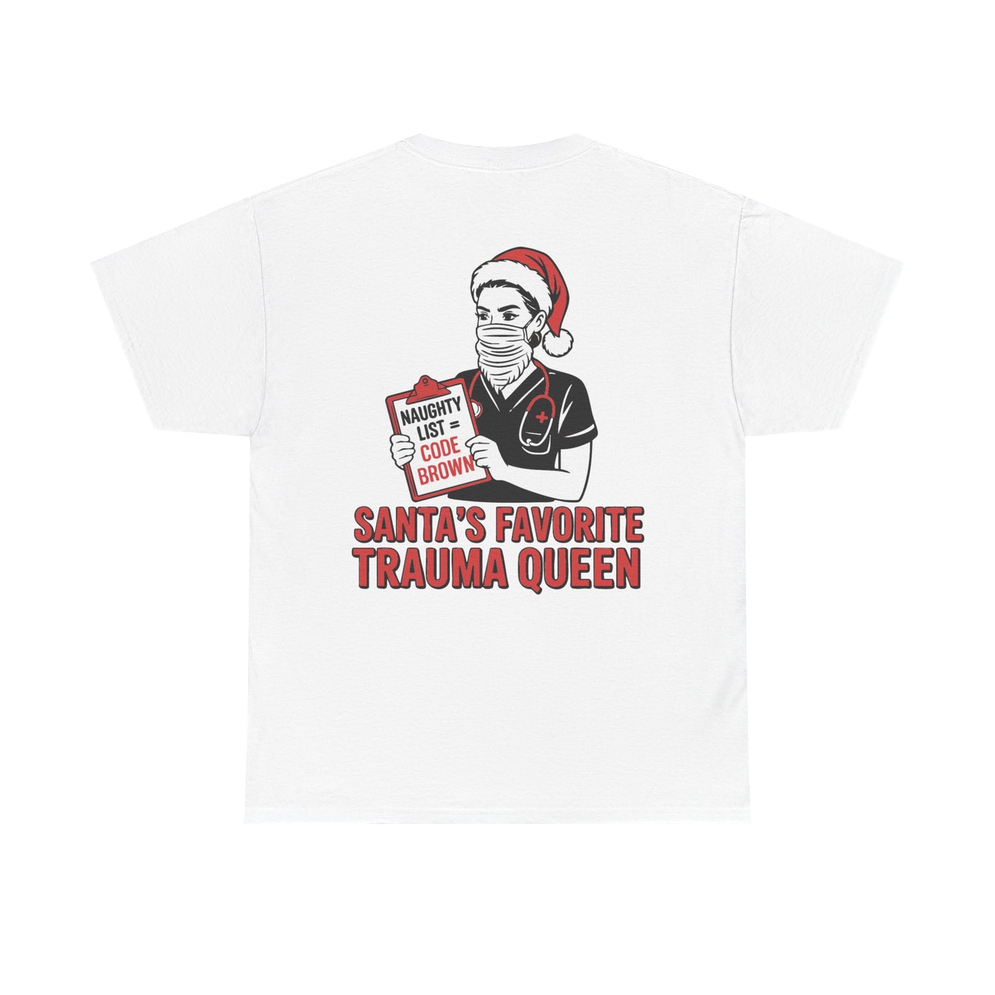 Santa’s Favorite Trauma Queen T-Shirt