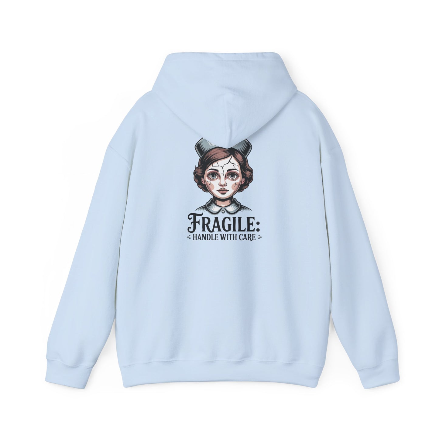 'Fragile: Handle With Care' - Hoodie