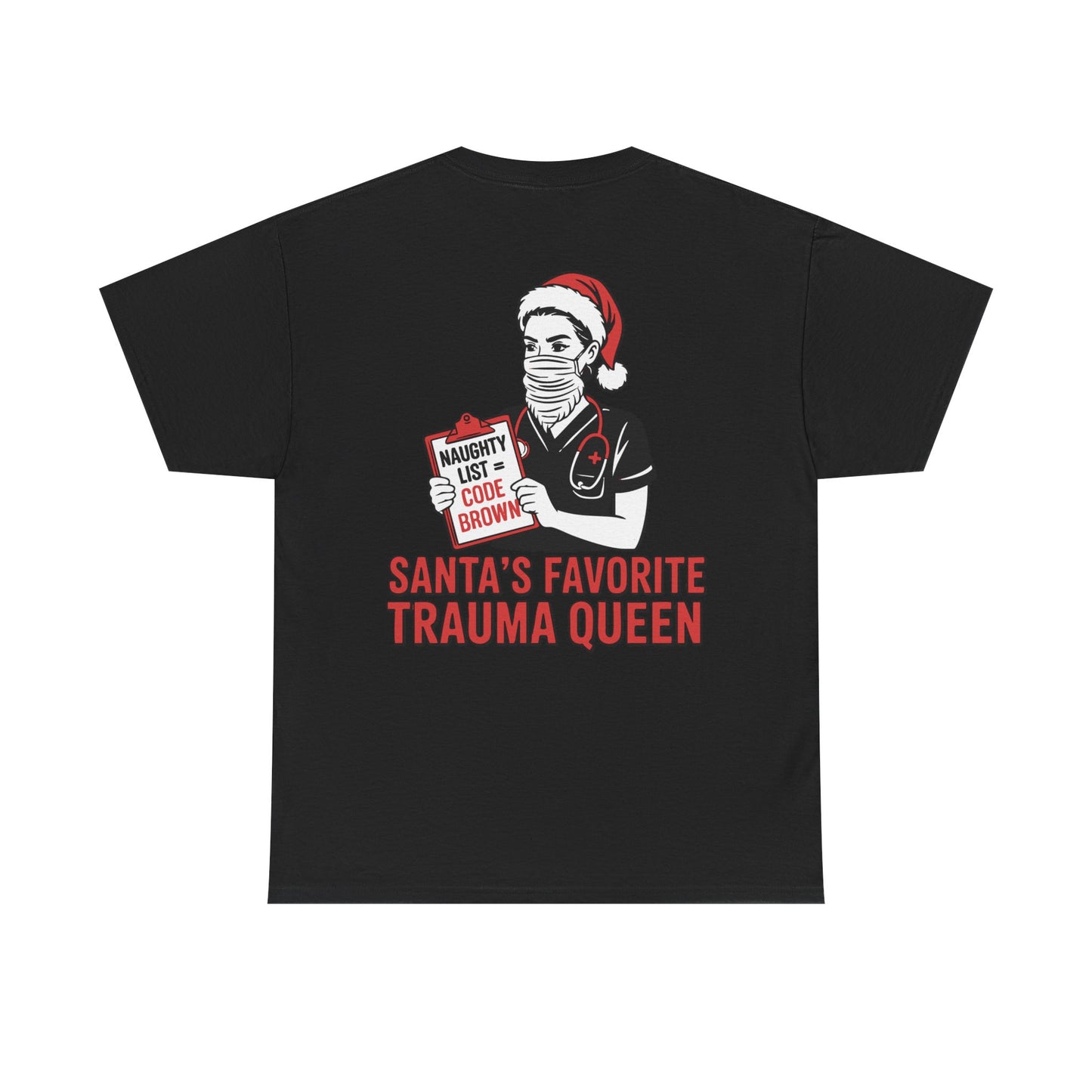 Santa’s Favorite Trauma Queen T-Shirt