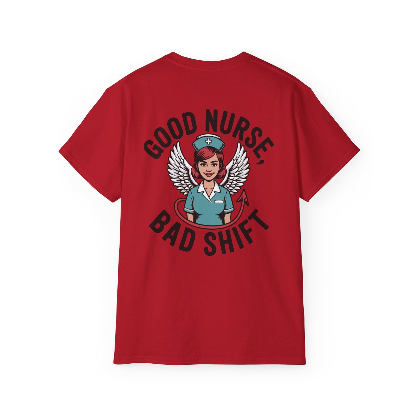 Good Nurse Bad Shift - T-Shirt