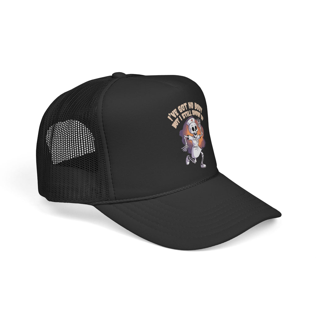 No Body - Trucker Hat