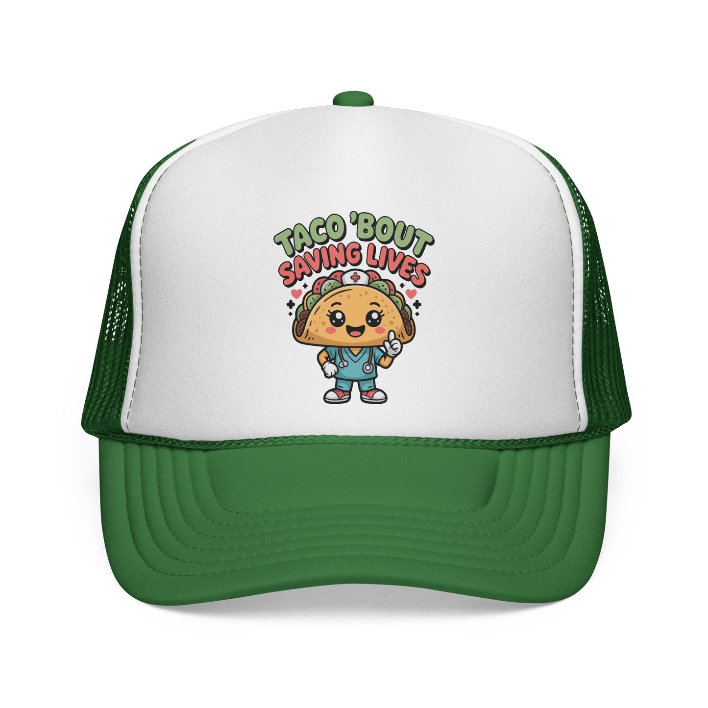 "Taco 'Bout Saving Lives" - Trucker Hat