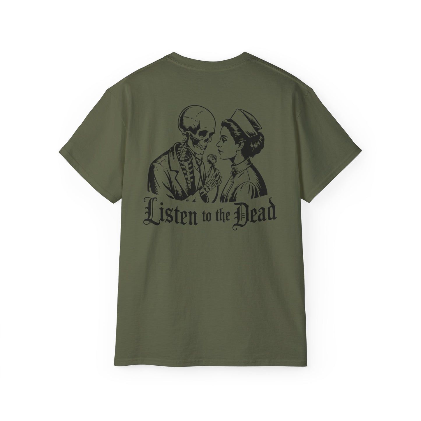 Listen to the Dead - T-Shirt