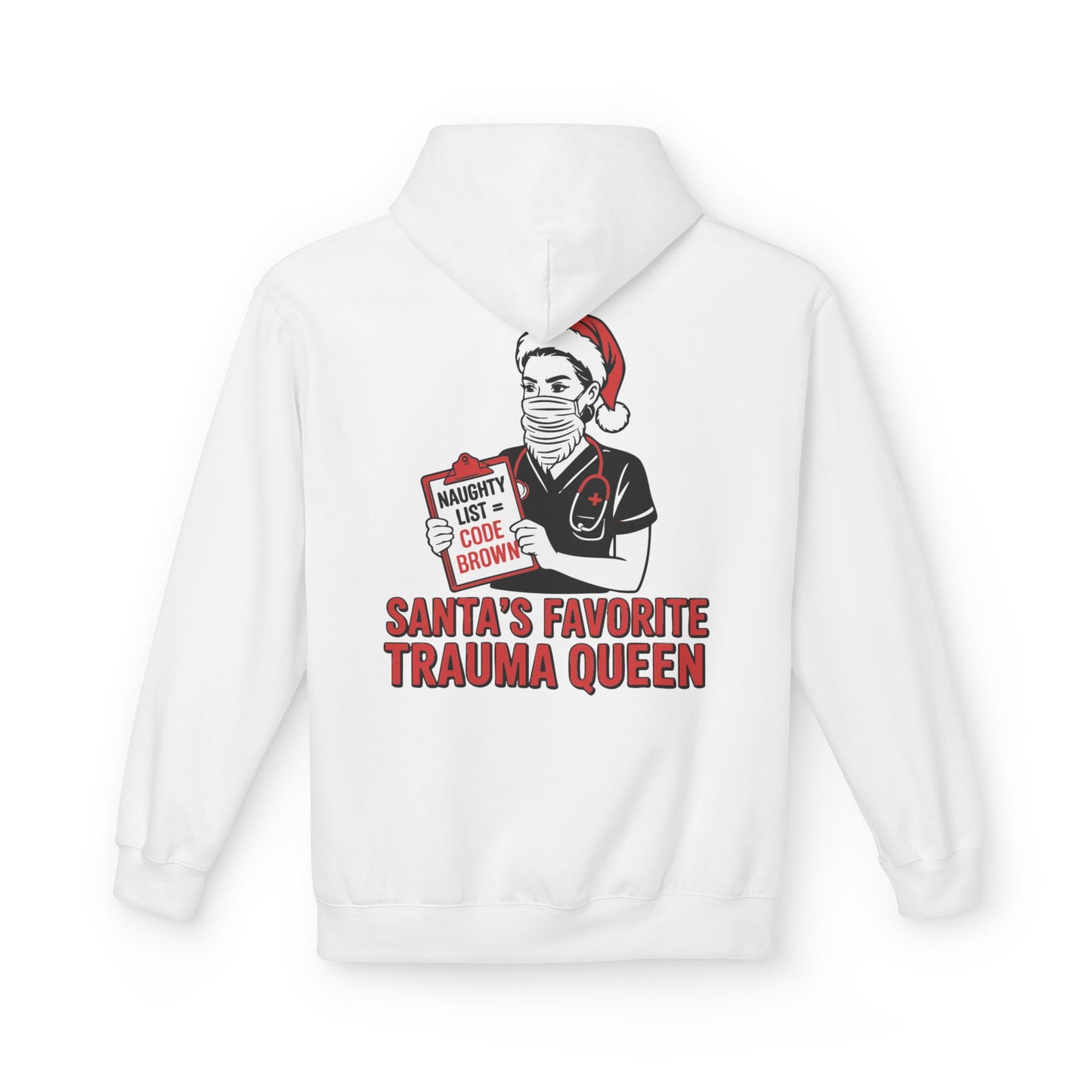 Santa’s Favorite Trauma Queen Hoodie