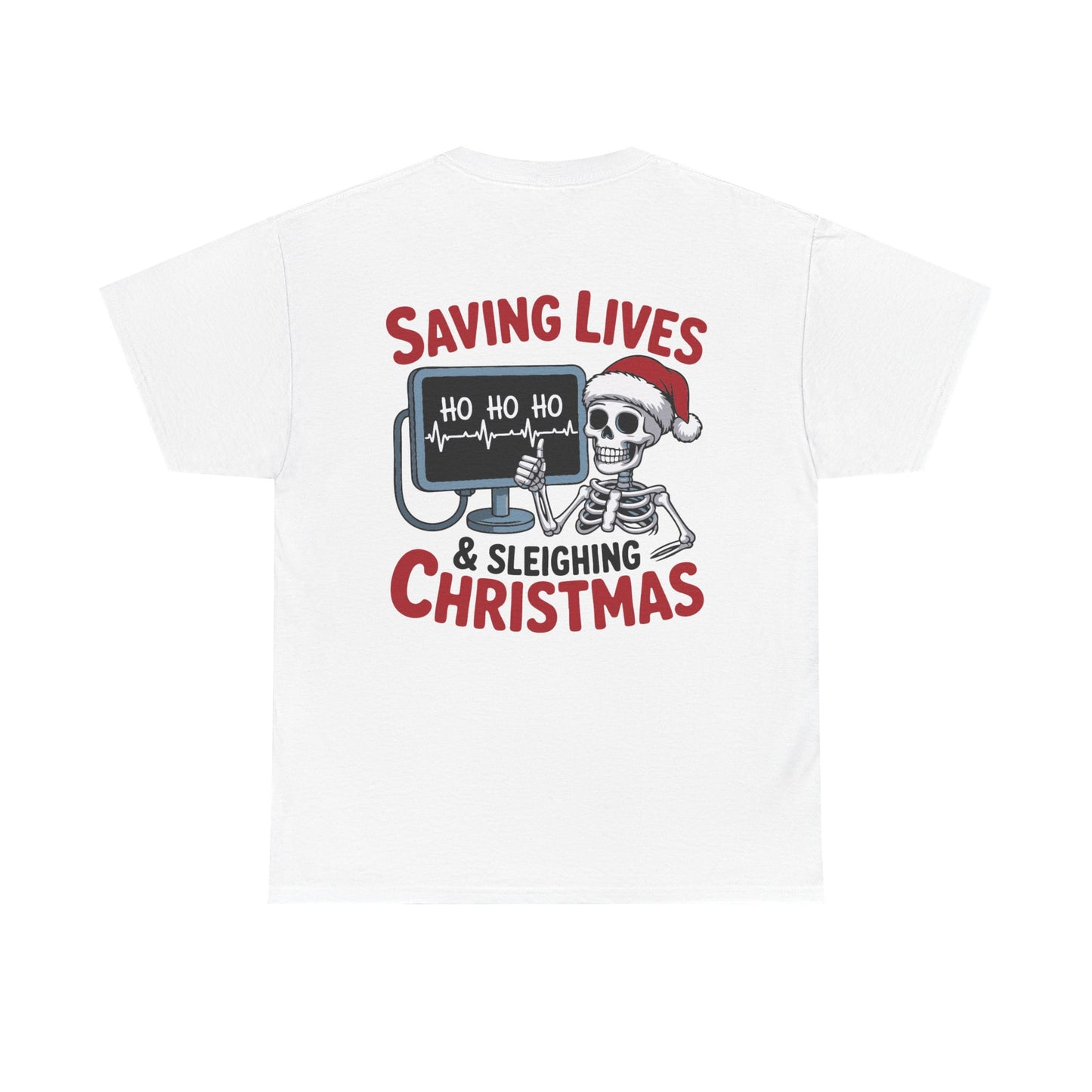 Saving Lives & Sleighing Christmas T-Shirt