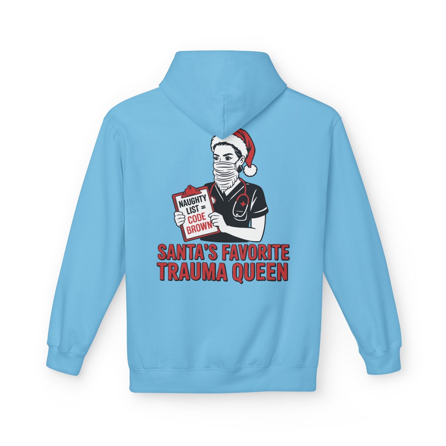 Santa’s Favorite Trauma Queen Hoodie