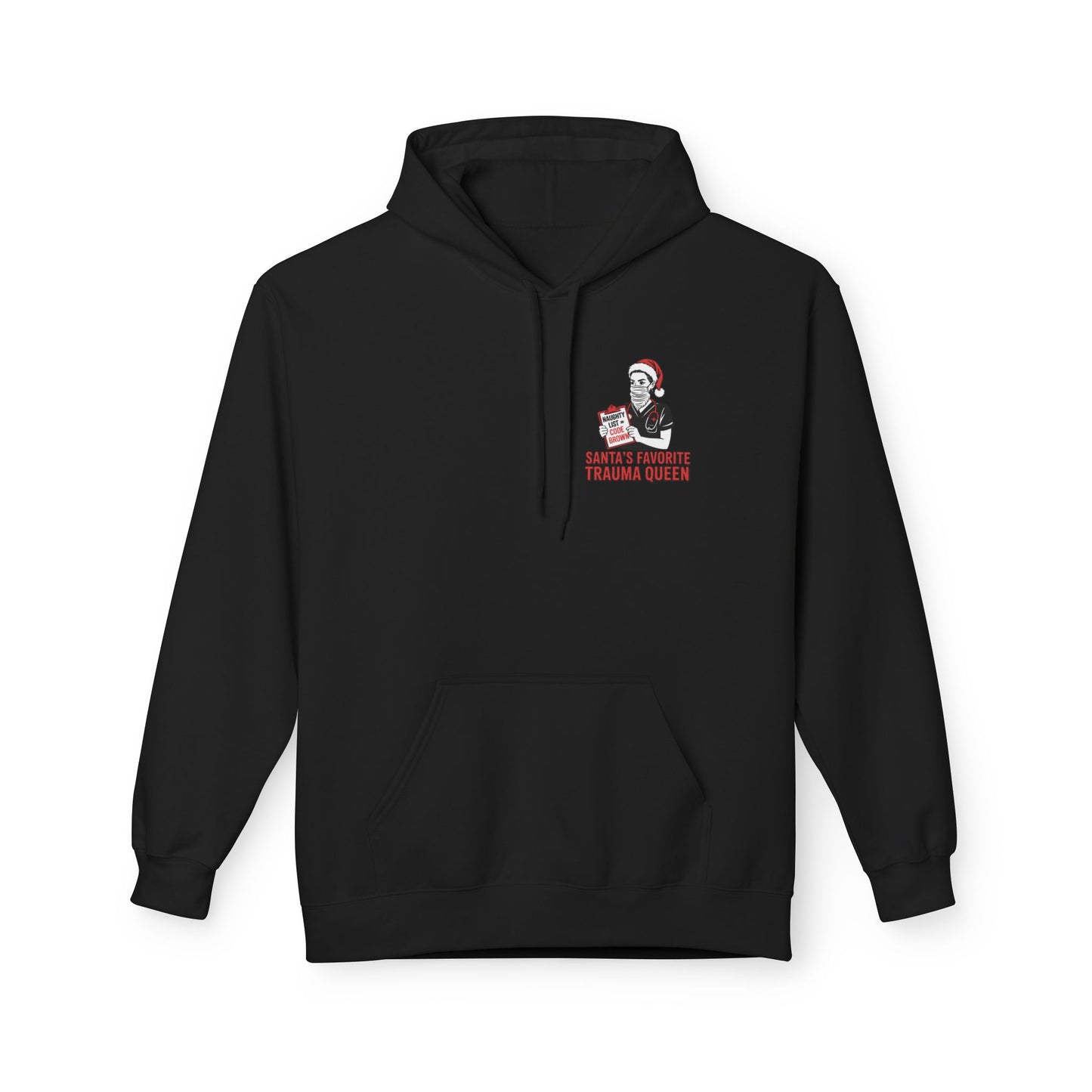 Santa’s Favorite Trauma Queen Hoodie