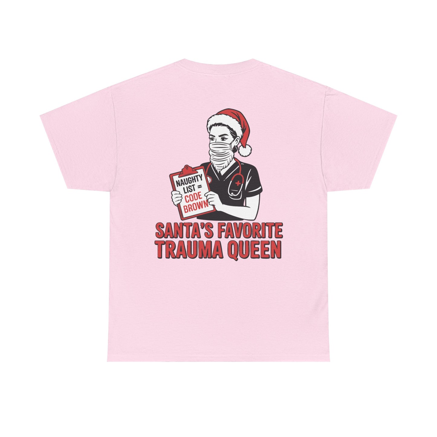 Santa’s Favorite Trauma Queen T-Shirt