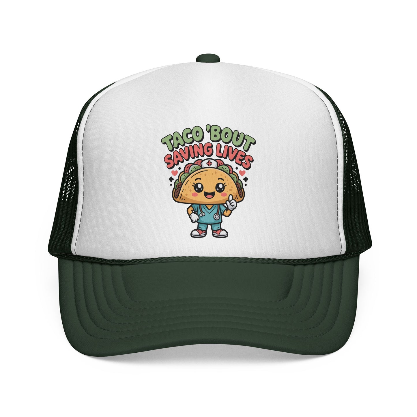 "Taco 'Bout Saving Lives" - Trucker Hat