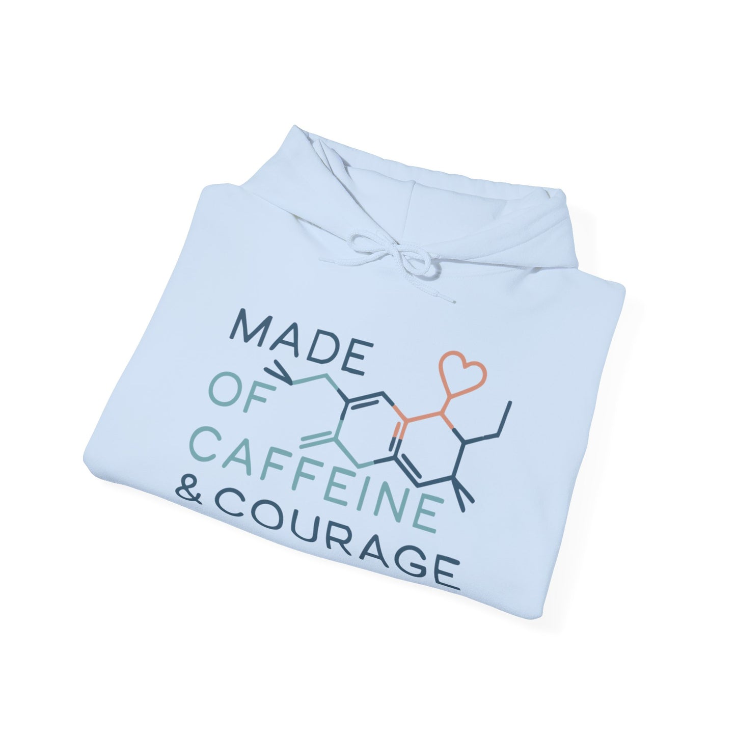 Caffeine & Courage - Hoodie