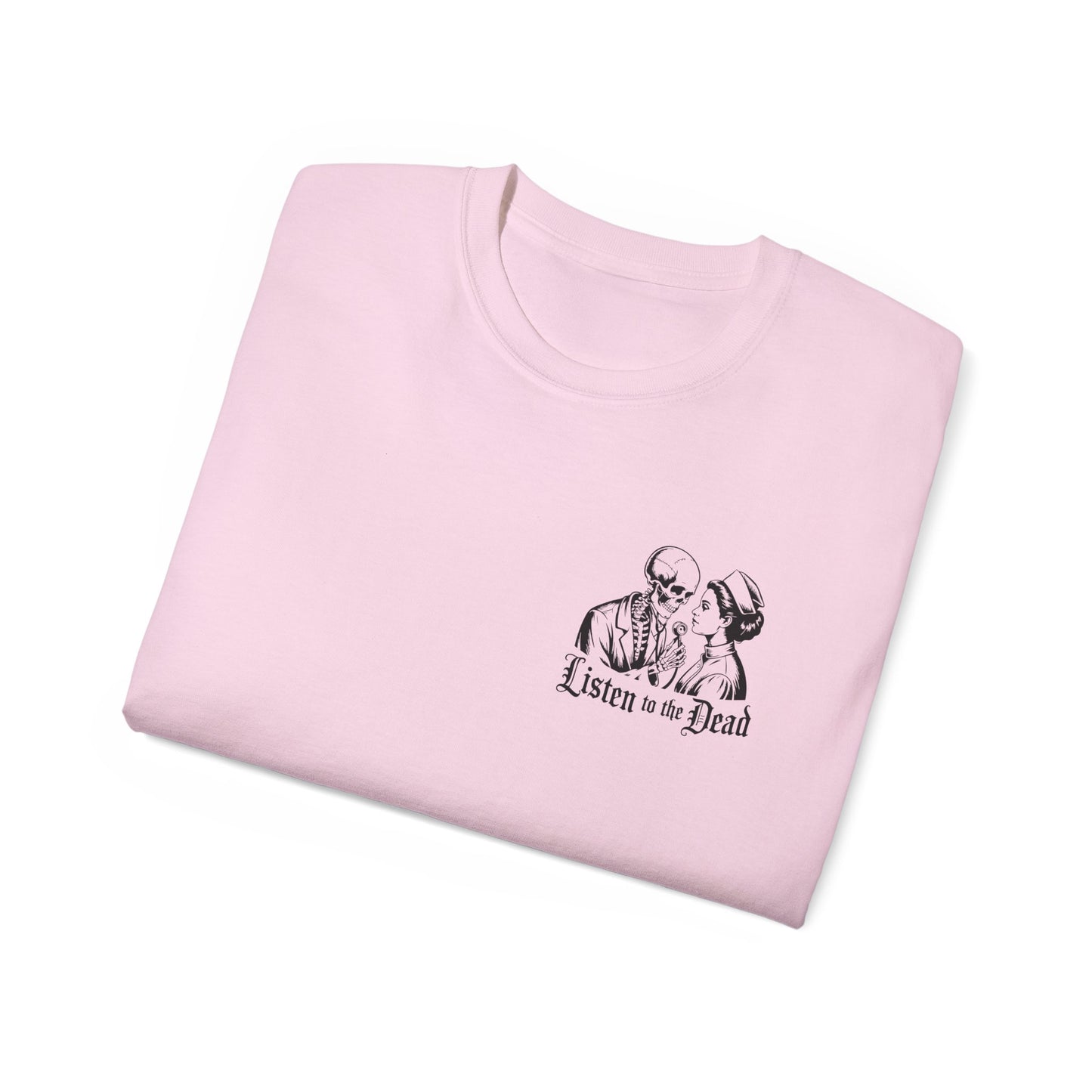 Listen to the Dead - T-Shirt